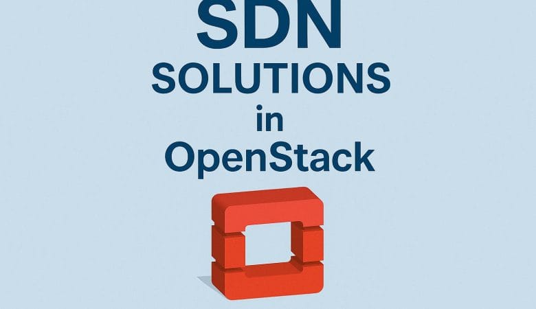 SDN Solutions in OpenStack